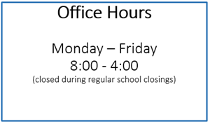 District Office Hours 8-4 